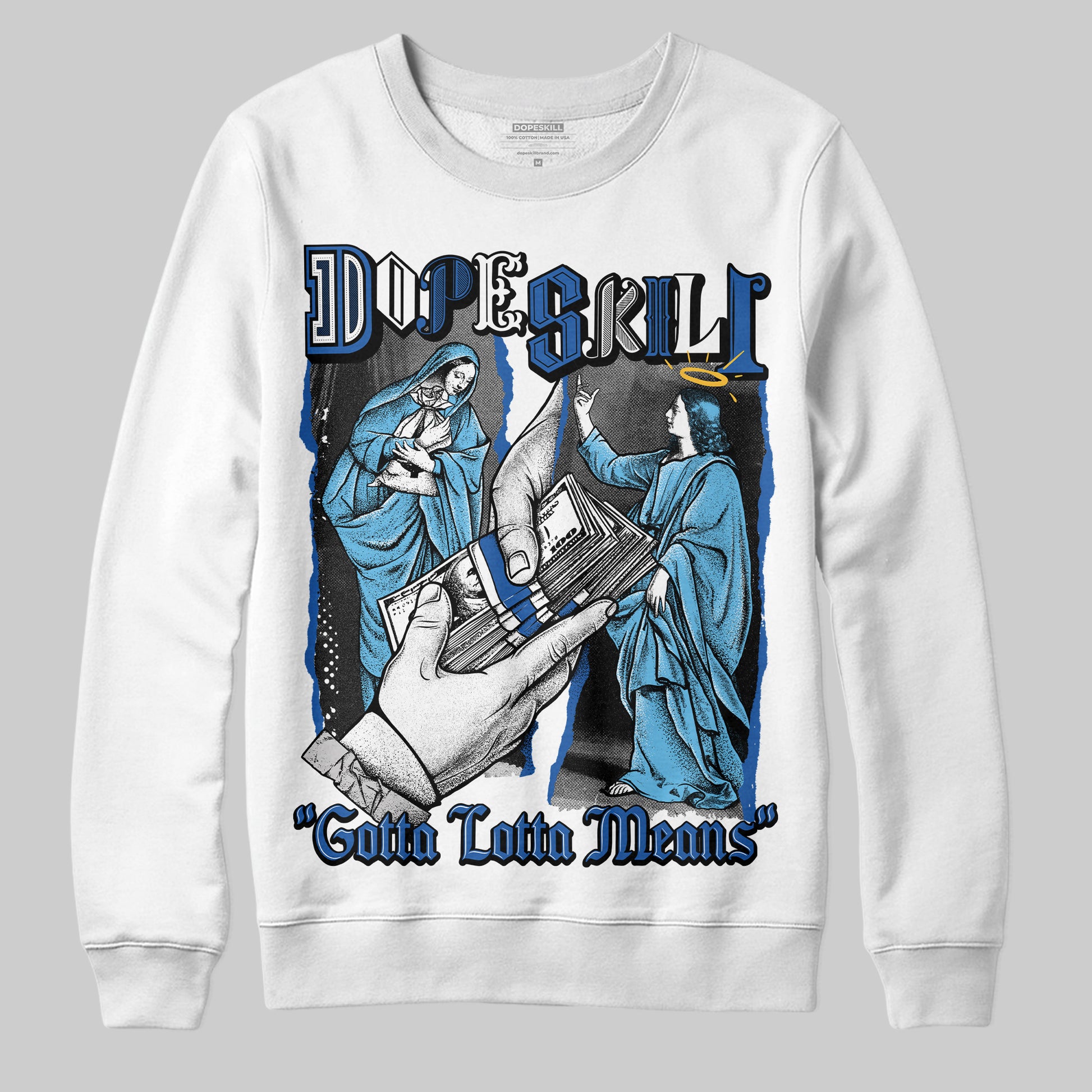 Jordan 12 “Blueberry” DopeSkill Sweatshirt Gotta Lotta Means Graphic Streetwear - White