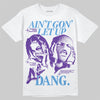 PURPLE Sneakers DopeSkill T-Shirt Ain't Gon' Let Up Graphic Streetwear - White
