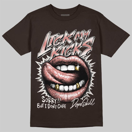 Jordan 1 High OG “Baroque Brown” DopeSkill T-Shirt Lick My Kicks Graphic Streetwear - Dark Chocolate