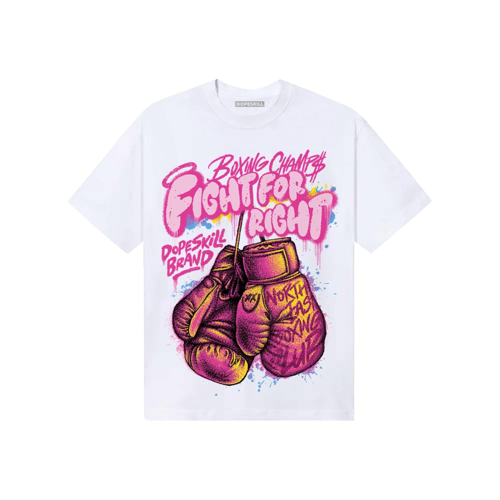 Pink Sneakers DopeSkill T-Shirt Fight For Right Graphic Streetwear - White