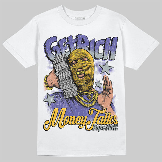 Jordan 4 Retro Lakers DopeSkill T-Shirt Get Rich Graphic Streetwear - White