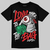 Jordan 13 Retro OG Chicago DopeSkill T-Shirt Loyal To The Bag Graphic Streetwear - Black