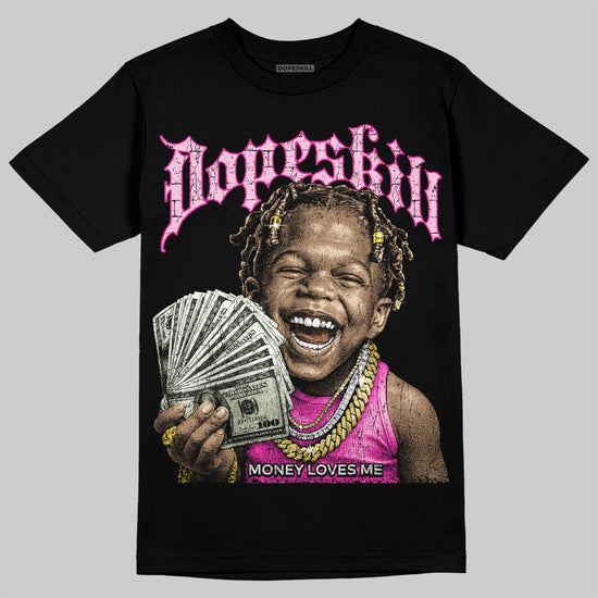 Pink Sneakers DopeSkill T-Shirt Money Loves Me Graphic Streetwear - black