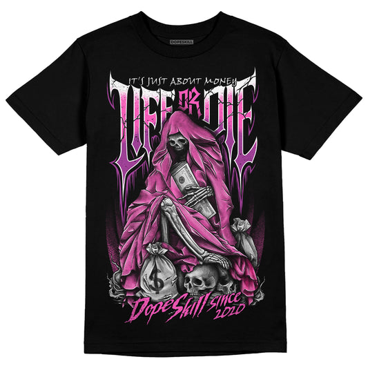 Jordan 4 GS “Hyper Violet” DopeSkill T-Shirt Life or Die Graphic Streetwear - Black