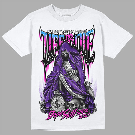 Dunk Low Championship Court Purple DopeSkill T-Shirt Life or Die Graphic Streetwear - White 