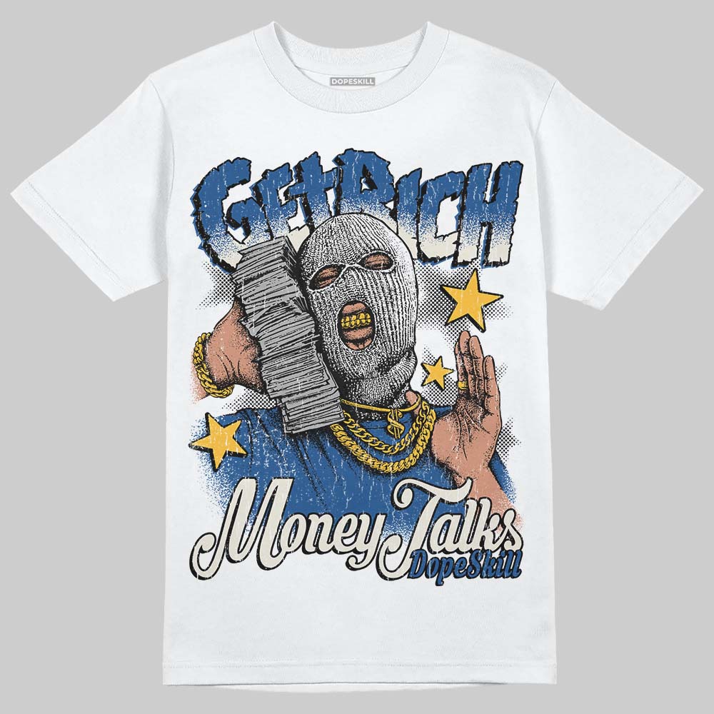 Jordan 1 Low OG “Storm Blue” DopeSkill T-Shirt Get Rich Graphic Streetwear - White