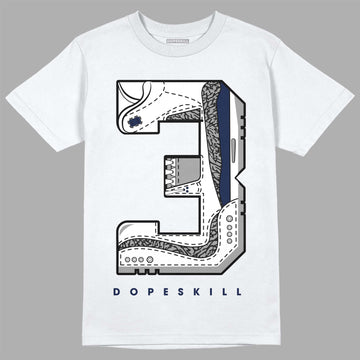 Jordan 3 "Midnight Navy" DopeSkill T-Shirt No.3 Graphic Streetwear - White