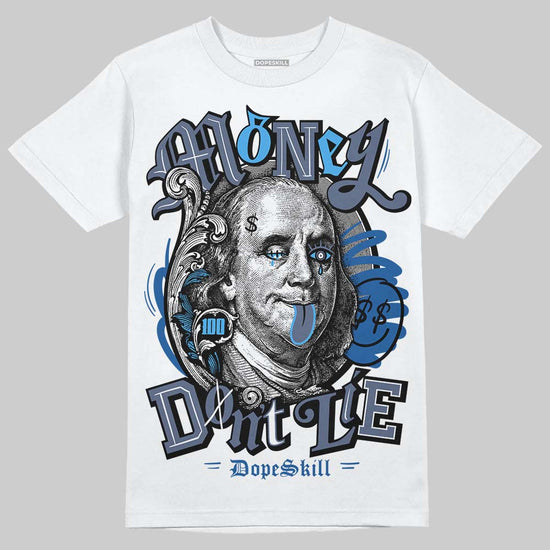 Jordan 11 Retro Low Diffused Blue DopeSkill T-Shirt Money Don't Lie Graphic Streetwear - White