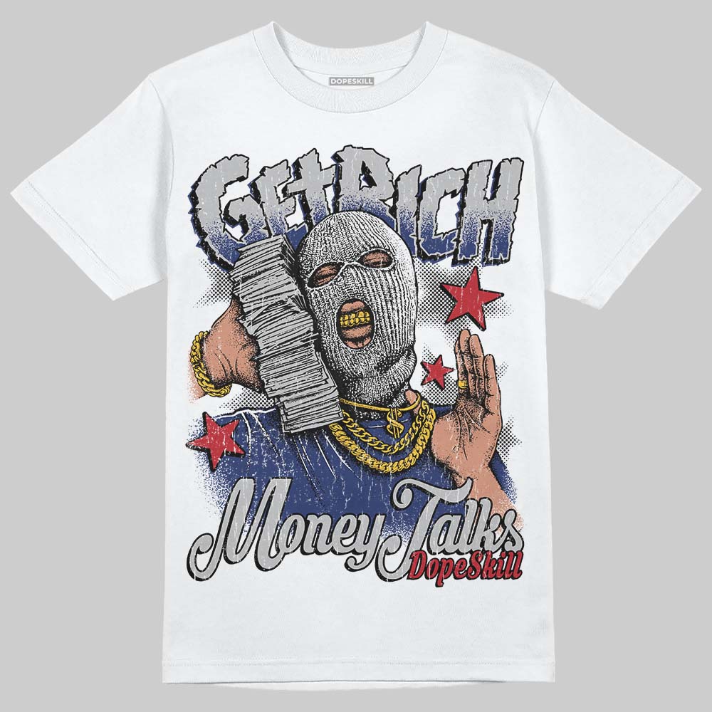 Jordan 1 High OG Rare Air "Deep Royal Blue" DopeSkill T-Shirt Get Rich Graphic Streetwear - White