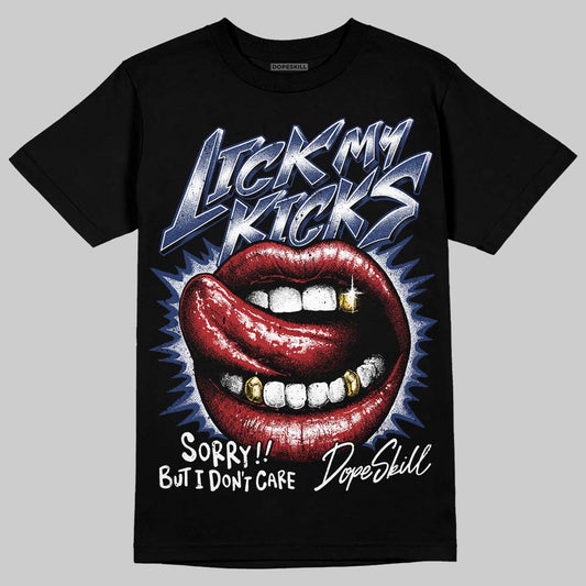 Jordan 1 High OG "Midnight Navy" DopeSkill T-Shirt Lick My Kicks Graphic Streetwear - Black