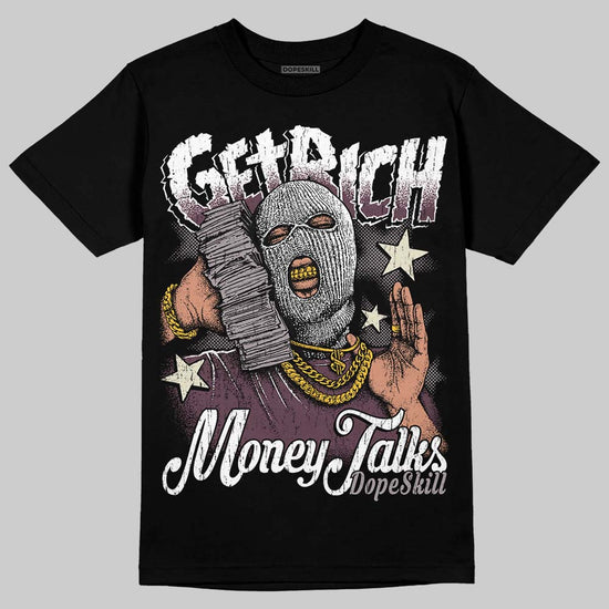 A Ma Maniére x Air Jordan 5 “Violet Ore” DopeSkill T-Shirt Get Rich Graphic Streetwear - Black