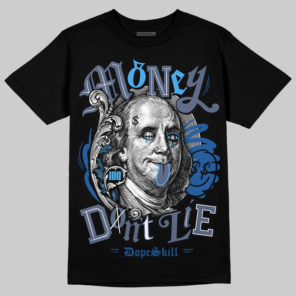 Jordan 11 Retro Low Diffused Blue DopeSkill T-Shirt Money Don't Lie Graphic Streetwear - Black