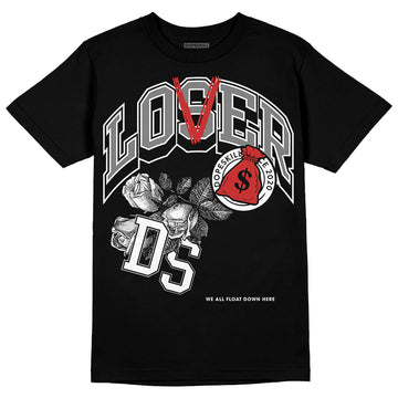 Jordan 1 High OG “Black/White” DopeSkill T-Shirt Loser Lover Graphic Streetwear - Black