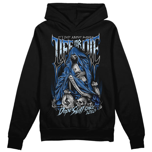 Space Jam 11s DopeSkill Hoodie Sweatshirt Life or Die Graphic