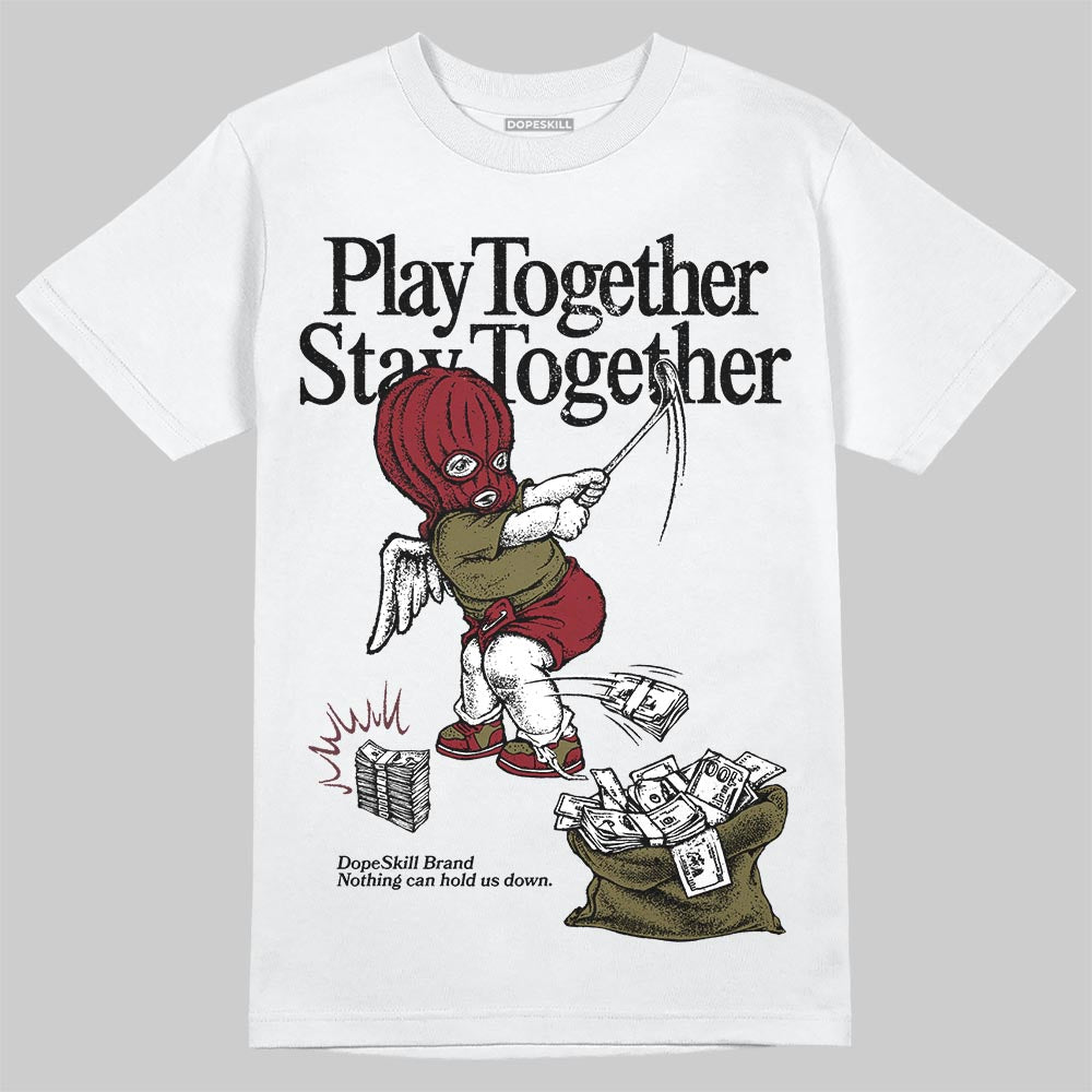 SB Dunk Low “Dark Team Red/Olive Flak” DopeSkill T-Shirt Play together, Stay together Graphic Streetwear - White