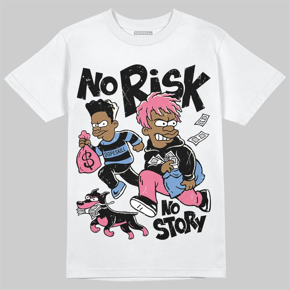 Jordan 1 High OG "Self-Expression" DopeSkill T-Shirt No Risk No Story Graphic Streetwear - White 