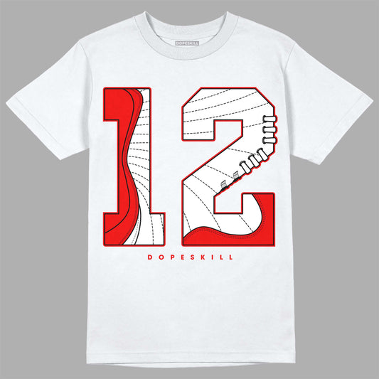 Jordan 12 “Cherry” DopeSkill T-Shirt No.12 Graphic Streetwear - White