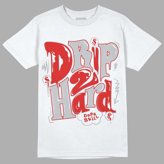Jordan 13 “Wolf Grey” DopeSkill T-Shirt Drip Too Hard Graphic Streetwear - White