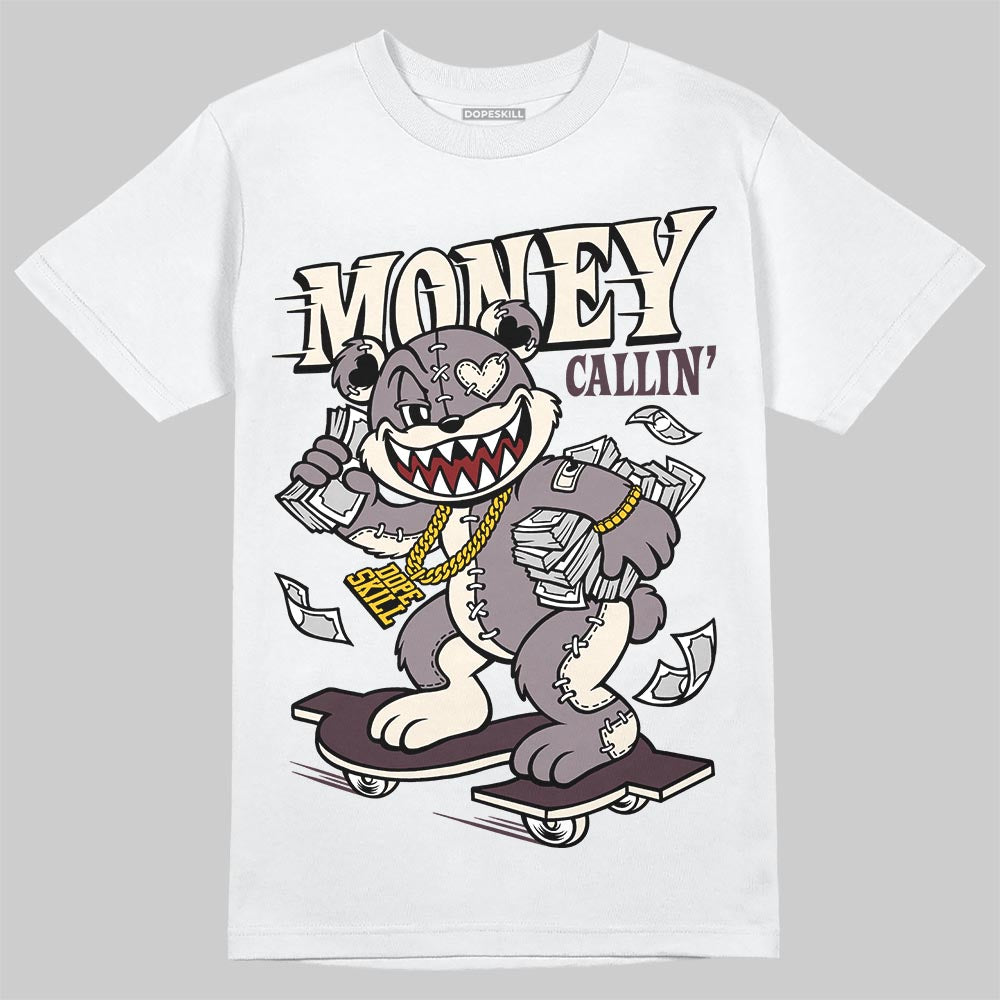 A Ma Maniére x Air Jordan 6 Retro “Smoky Mauve”⁠ DopeSkill T-Shirt Money Callin' Graphic Streetwear - White