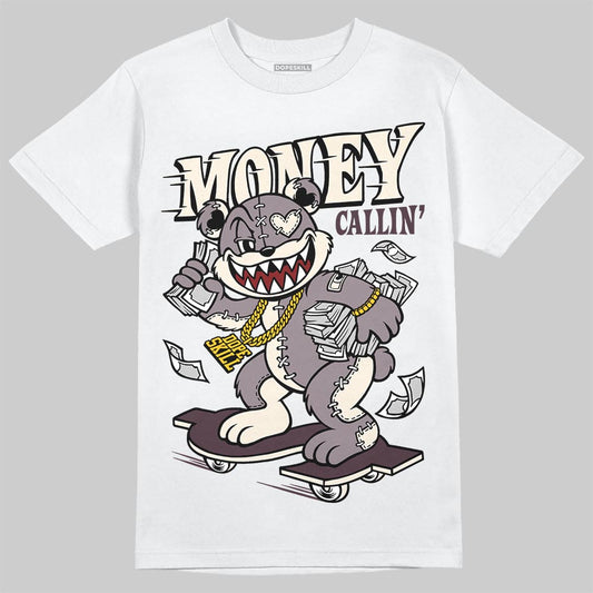 A Ma Maniére x Air Jordan 6 Retro “Smoky Mauve”⁠ DopeSkill T-Shirt Money Callin' Graphic Streetwear - White