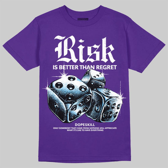 Purple Sneakers DopeSkill T-Shirt Risk Is Better Than Regret Graphic Streetwear - Purple