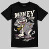 A Ma Maniére x Air Jordan 6 Retro “Smoky Mauve”⁠ DopeSkill T-Shirt Money Callin' Graphic Streetwear - black