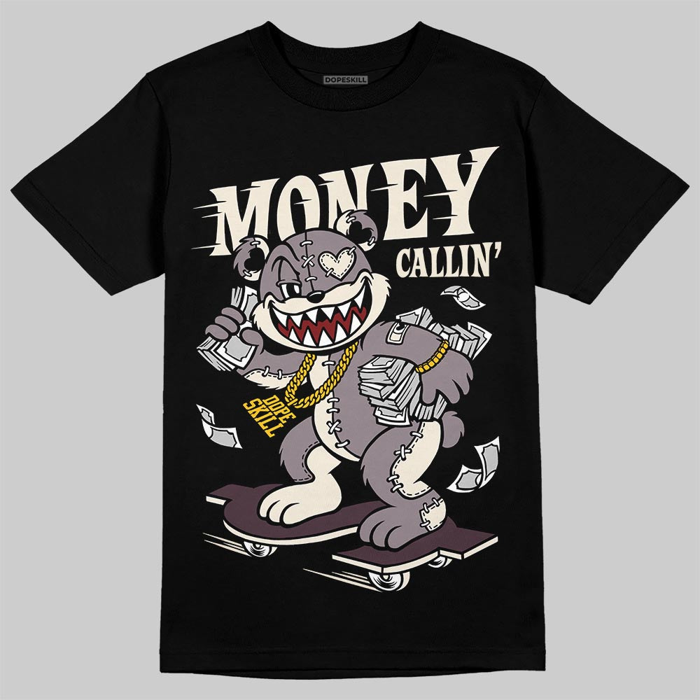 A Ma Maniére x Air Jordan 6 Retro “Smoky Mauve”⁠ DopeSkill T-Shirt Money Callin' Graphic Streetwear - black