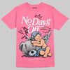 Jordan 3 GS “Cobalt Bliss” DopeSkill T-Shirt New No Days Off Graphic Streetwear - Safety Pink