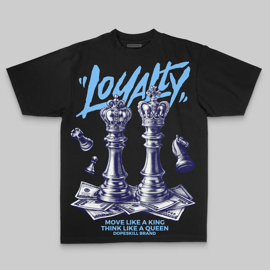 University Blue Sneakers Oversize Print 'Loyalty' DopeSkill Graphic T-shirt Streetwear - Black