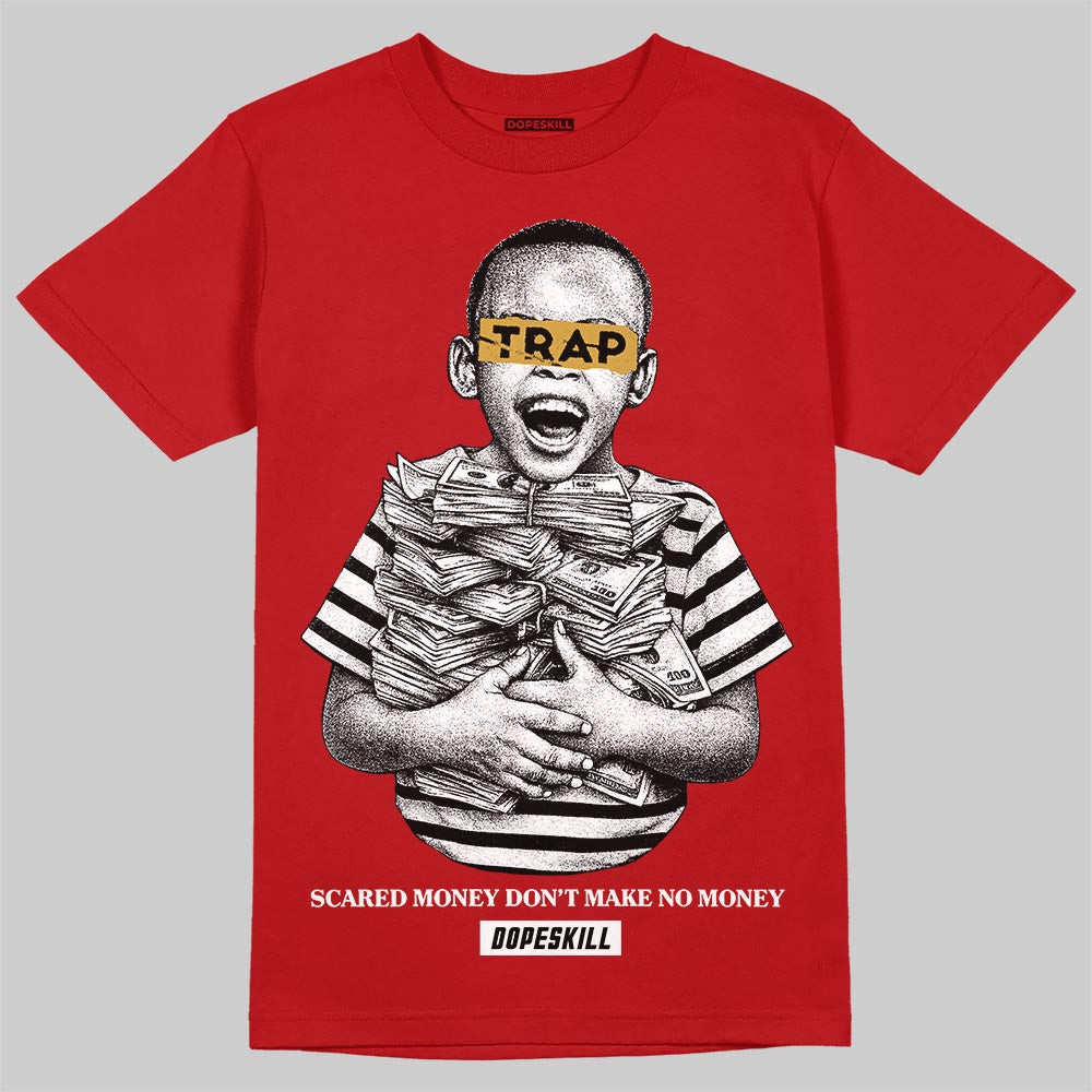 Red Sneakers DopeSkill T-Shirt Scared Money Don't Make No Money Graphic Streetwear - Red