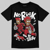 Air Foamposite One Cough Drop (2025) DopeSkill T-Shirt No Risk No Story Graphic Streetwear - Black