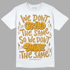 Jordan 13 Wheat 2023 DopeSkill T-Shirt Grind Shine Graphic Streetwear - White