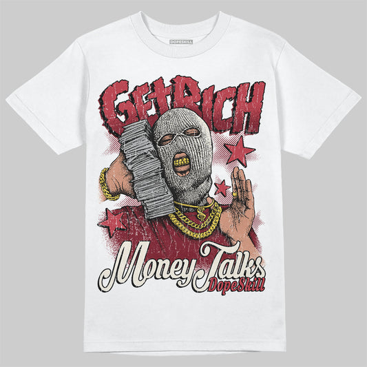 Jordan 4 “Sierra Red" DopeSkill T-Shirt Get Rich Graphic Streetwear - White