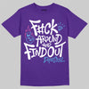 PURPLE Sneakers DopeSkill T-Shirt F#ck Around And Find Out Graphic Streetwear - Purple