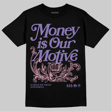 Jordan 11 "Mojave" DopeSkill T-Shirt Money Is Our Motive Typo Graphic Streetwear - Black