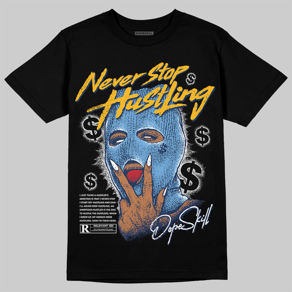 Jordan 4 Retro ‘Dunk From Above’ DopeSkill T-Shirt Never Stop Hustling Graphic Streetwear - Black