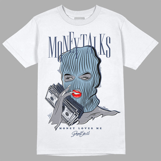 Jordan 1 Mid Diffused Blue DopeSkill T-Shirt Money Talks Graphic Streetwear - White 