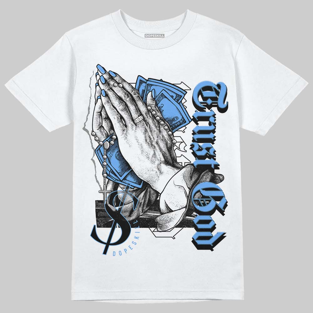 Jordan 5 Black University Blue DopeSkill T-Shirt Trust God Graphic Streetwear - White