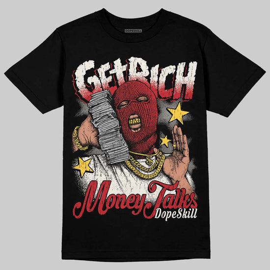 Jordan 4 “Flight Club” DopeSkill T-Shirt Get Rich Graphic Streetwear - Black