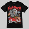 Jordan 6 “Reverse Infrared” DopeSkill T-Shirt Get Rich Graphic Streetwear - Black