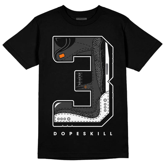 Jordan 3 Retro 'Fear Pack' DopeSkill T-Shirt No.3 Graphic Streetwear - Black