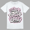 Dunk Low LX Pink Foam DopeSkill T-Shirt Never Forget Loyalty Graphic Streetwear - White