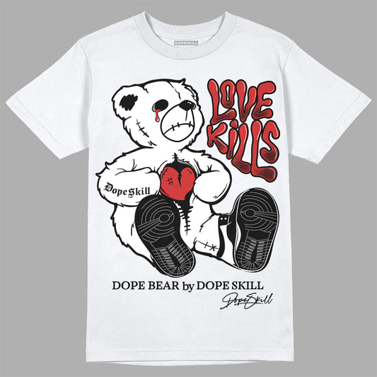 Jordan 1 High OG “Black/White” DopeSkill T-Shirt Love Kills  Graphic Streetwear - White 