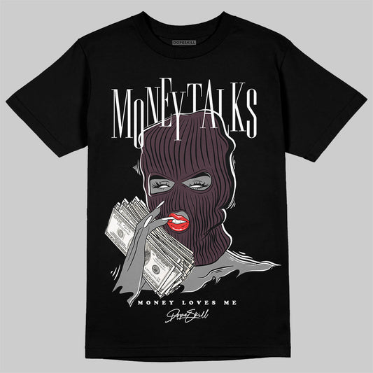 A Ma Maniére x Air Jordan 3 "Burgundy Crush" DopeSkill T-Shirt Money Talks Graphic Streetwear - Black