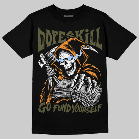 Jordan 5 Olive DopeSkill T-Shirt Go Fund Your Self Graphic Streetwear - Black