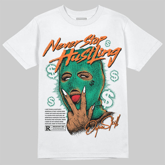 Jordan 3 Retro SP Nina Chanel Abney Bicoastal DopeSkill T-Shirt Never Stop Hustling Graphic Streetwear - WHite