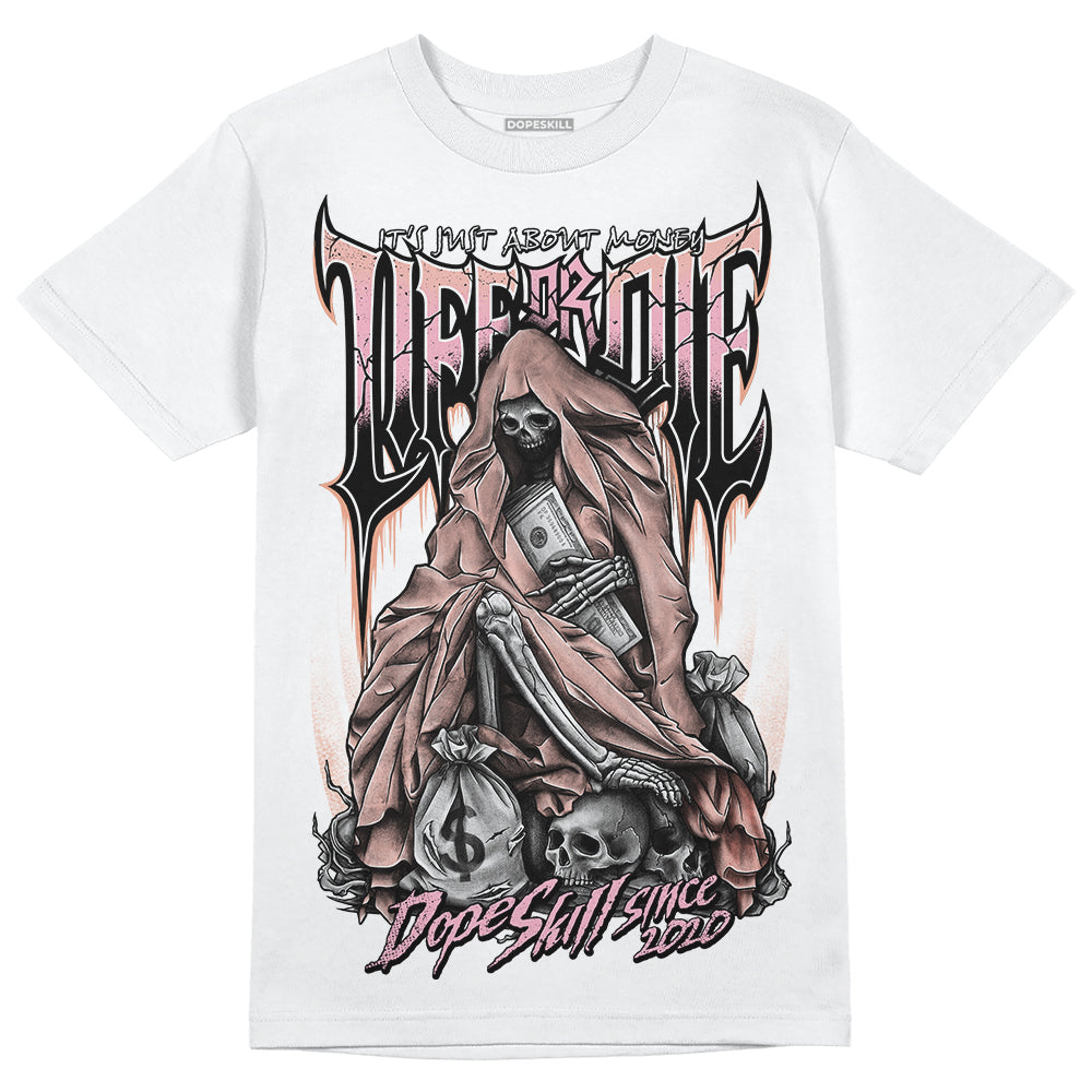 Jordan 11 Low “Legend Pink” DopeSkill T-Shirt Life or Die Graphic Streetwear - White