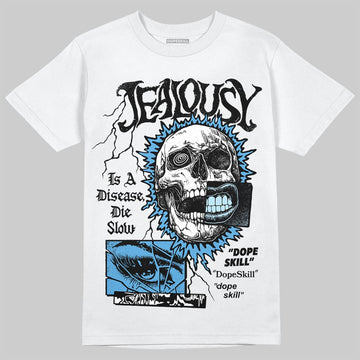 Jordan 11 Low University Blue DopeSkill T-Shirt Jealousy Graphic Streetwear - White