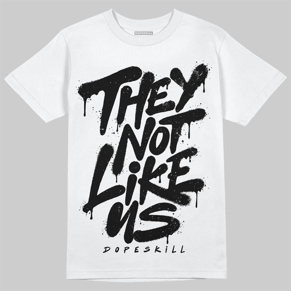 Jordan 6 "Cap and Gown" DopeSkill T-Shirt They Not Like Us Graphic Streetwear - White