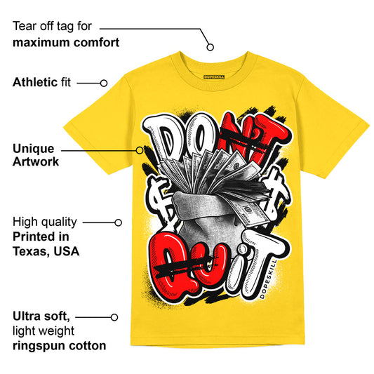 Yellow Ochre 6s DopeSkill Yellow T-shirt Don't Quit Graphic